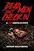 Dead Men Don't Check In by Anthony McKay-Brown