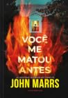 Você Me Matou Antes