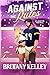 Against the Rules (Wilmington Football, #2)