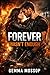 Forever Wasn't Enough: A Dark Mafia Romance of Power, Betrayal, and Unbreakable Love (The Lily & Alex Trilogy)