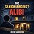 The Senior Project Alibi
