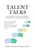 TALENT TALKS: No More Reviews That Change Nothing – How Employee Conversations Really Work