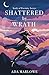 Shattered by Wrath (Scale o...