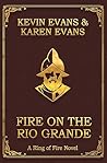 Fire on the Rio G...
