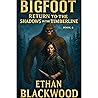 Return to Shadows in the Timberline: A Cryptid Horror and Survival Action Thriller