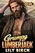 Grumpy Lumberjack: A Grump x Sunshine Logging Camp Romance (Red Oak Mountain Lumberjacks)