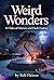 Weird Wonders: 14 Tales of ...