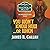 You Won't Know How ... Or When by James R. Callan