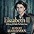 Elizabeth II: In Private. In Public. The Inside Story.