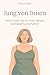 Jung von Innen: Wie Frauen ab 40 ihren Körper biologisch jung halten (German Edition)