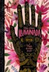 Iluminada: A Magi...