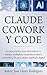 El Empleado Digital: Claude Cowork y Code: la guía práctica para automatizar tu trabajo, multiplicar tu productividad y dominar la IA (Spanish Edition)