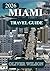 MIAMI TRAVEL GUIDE 2026
