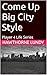 Come Up Big City Style: Player 4 Life Series