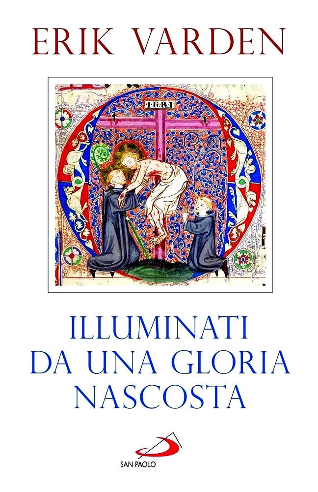 Illuminati da una gloria nascosta (Paperback)