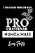 PROCRASTINAR NUNCA MAIS: 7 DICAS PARA PRODUZIR MAIS (Portuguese Edition)