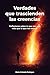 Verdades que trascienden las creencias: Reflexiones sobre lo que nos une más que lo que nos separa (Spanish Edition)