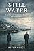 Still Water: A Harbour Cove Novel of Love, Return, and Second Chances