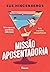 Missão Aposentadoria