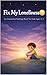 Fix My Loneliness : A Gentle Kids Emotions Book: An Interactive Social Emotional Learning Book to Help Children Feel Connected, Build Confidence, and Overcome ... (Ages 3–7) (Fix My Feelings Series 8)