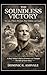 The Soundless Victory: The Life of Henry Brenner, Deaf Athlete and Coach: A Deaf Athlete’s Path to Greatness and Triumph: The Hall of Famer Story