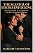 The Scandal of the Bluestocking: She writes scandals. He investigates her. Now they’re pretending to be in love. (An Intellectual rivals to lovers Romance) (The Matchbreakers of Mayfair Book 2)