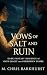 Vows of Salt and Ruin: Dark...