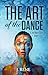 The Art of the Dance: A Jet Black Story - Book 1