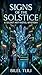 Signs of the Solstice: A Silent Art-Hotel Mystery