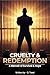 Cruelty and Redemption: A Memoir of Survival & Hope