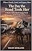 The Day The Road Took Her: BOOK FOUR (Hyden Valley Ranch 4)