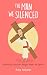 The Man We Silenced: Why th...