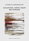 Cesarstwo, które ...