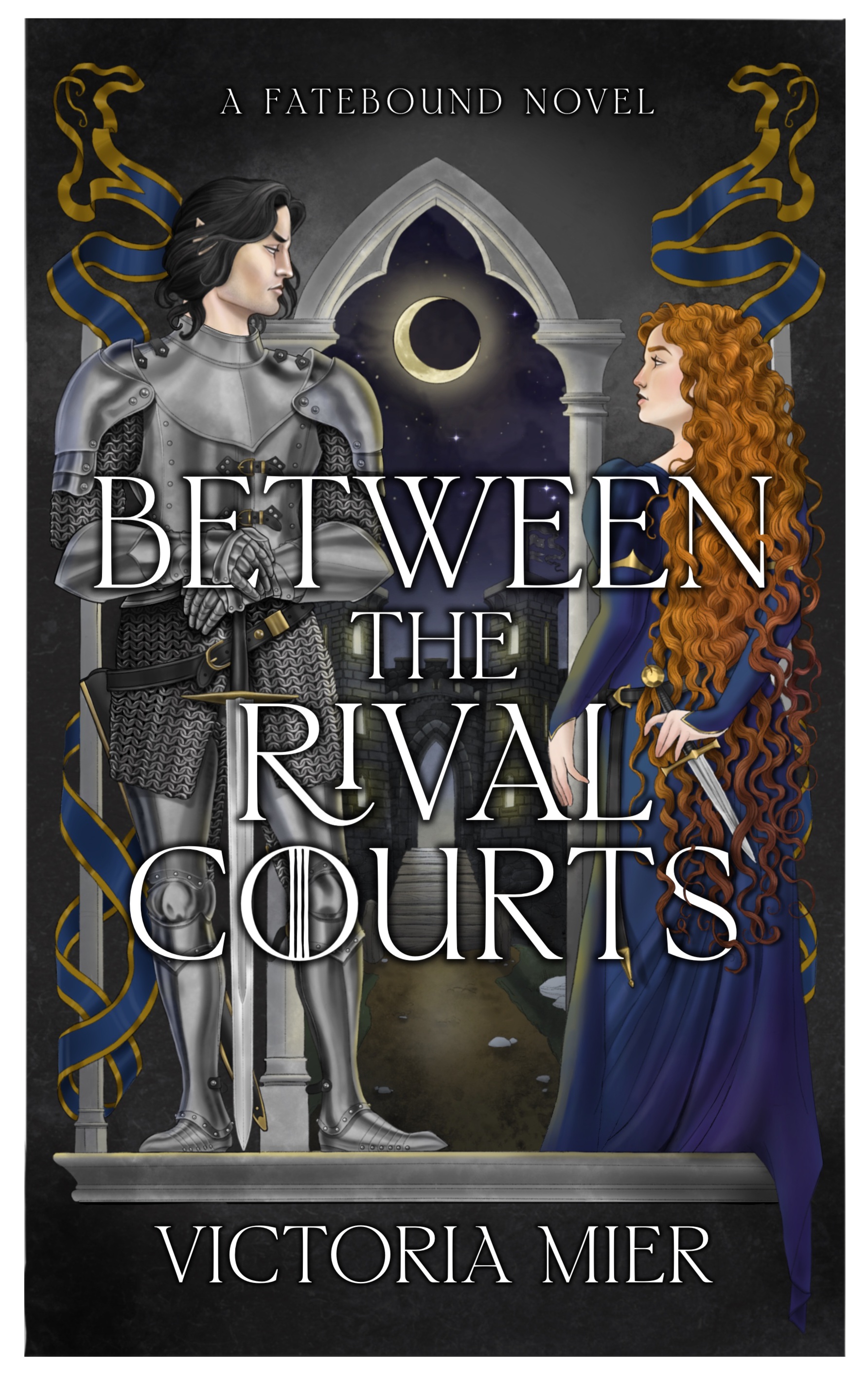 Between the Rival Courts (The Fatetouched Duology, #1)