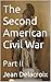 The Second American Civil War : Part II