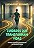 Cuidados que Transformam Vidas (Portuguese Edition)
