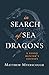 In Search of Sea Dragons by Matthew Myerscough