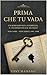 Prima che tu vada: Un romanzo sulla famiglia,il tradimento,il silenzio (Italian Edition)