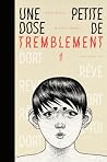 Une petite dose de tremblement Une petite dose de tremblement