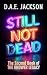 Still Not Dead: A YA Parano...