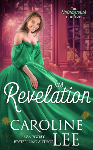His Revelation (The Outrageous Oliphants Book 3)