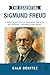 The Essential Sigmund Freud: A Deep Analysis Of Sigmund Freud's Key Books, Theories and Ideas: Psychoanalysis, Unconscious Mind, Dream Interpretation & ... Essential Psychology & Therapy Pioneers)