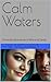 Calm Waters: The erotic adventures of Mike and Candy