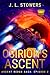 Osirion's Ascent: Ardent Redux Saga: Episode 2 (A Space Opera Adventure)