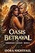 Emberheart Covenant Book 2: Oasis Betrayal (Emberheart Covenant Trilogy)