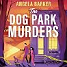 The Dog Park Murders