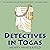 Detectives in Togas: A Chap...