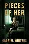 Pieces of Her