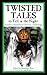 Twisted Tales to Tell in the Night: Another Halloween Horror Anthology