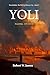 YOLI (TENOCHTITLAN: The Birth of Mexico City Book 3)